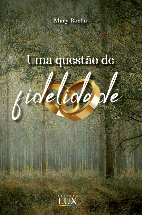 Uma questão de fidelidade