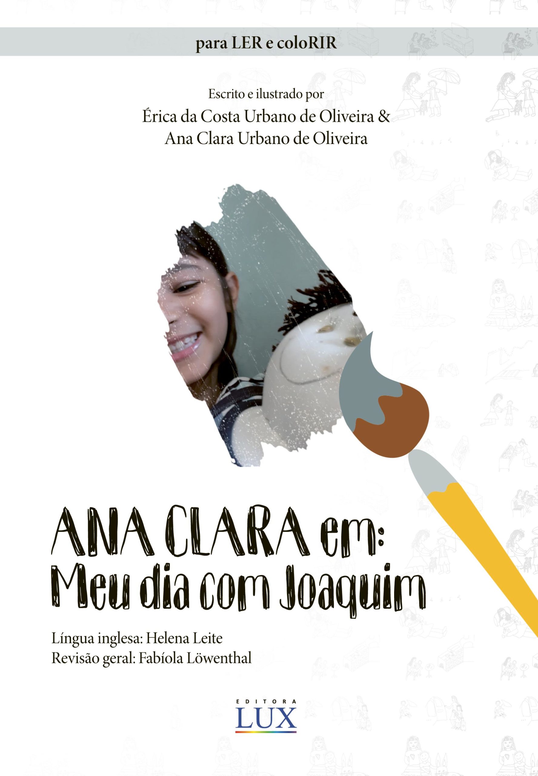Ana Clara em: Meu dia com Joaquim