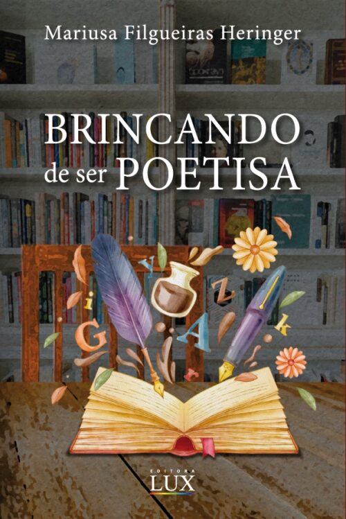 BRINCANDO de ser POETISA