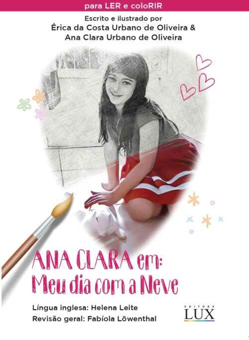 Ana Clara em: Meu dia com a Neve