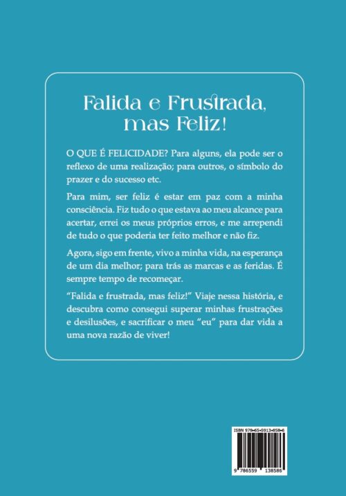 Falida e Frustrada, Mas Feliz! - Imagem 2