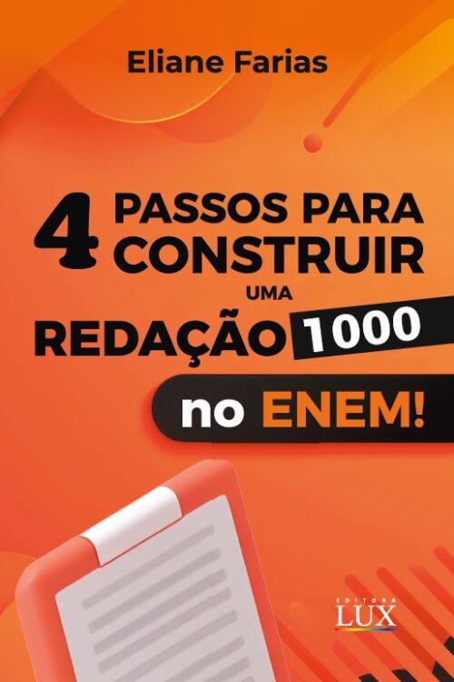 4 passos para construir uma redação 1.000 no Enem