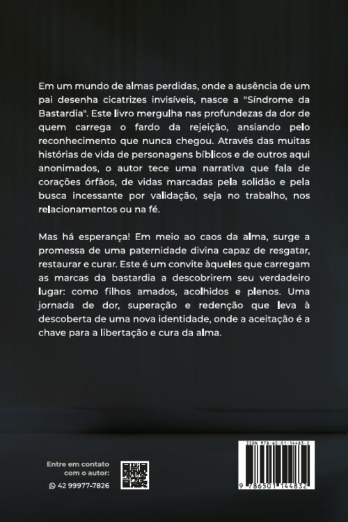 Síndrome da Bastardia: Descortinando a Ferida da Rejeição Paterna - Imagem 2