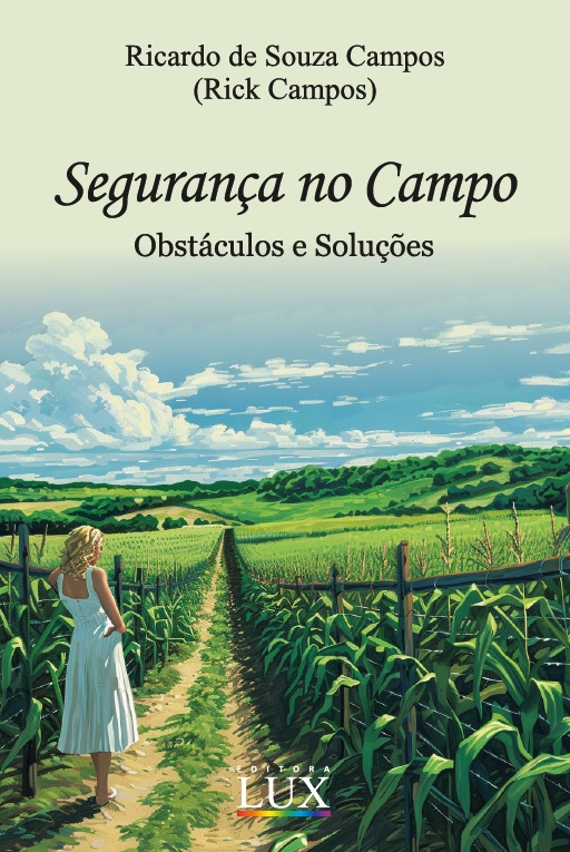 Segurança No Campo: Obstáculos e Soluções