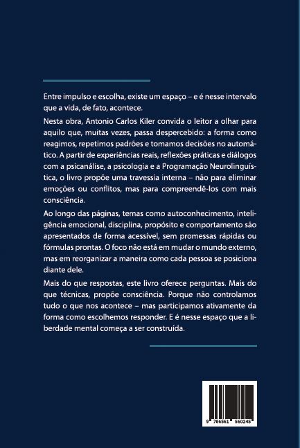 Entre Impulso E Escolha - A Construção Da Liberdade Mental - Imagem 3
