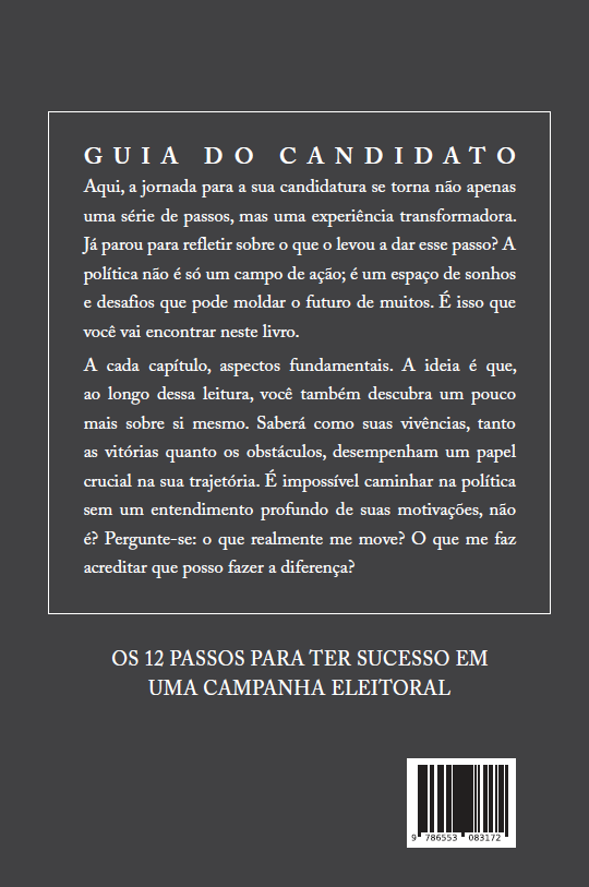 Guia do candidato: os 12 passos para ter sucesso em uma campanha eleitoral - Imagem 2