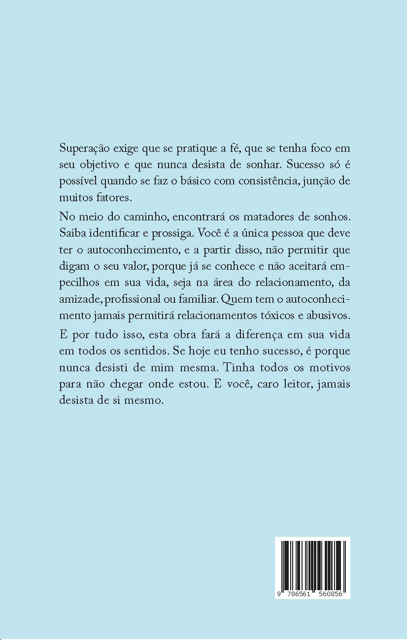 Vida de Superação e de Sucesso é Possível - Imagem 3