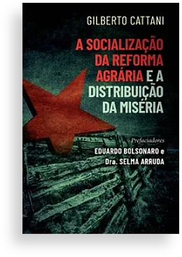 A Socialização da Reforma Agrária e a Distribuição da Miséria | Gilberto Cattani A Socialização da Reforma Agrária e a Distribuição da Miséria | Gilberto Cattani